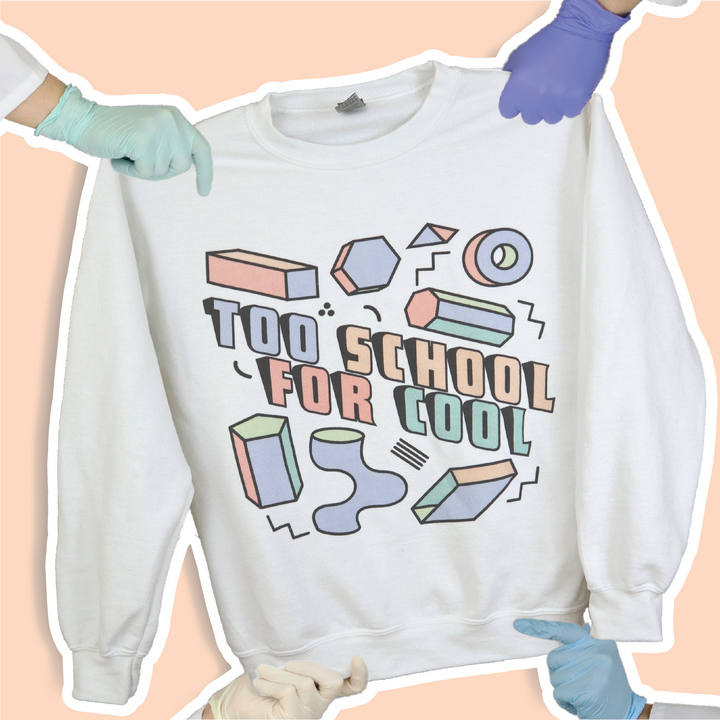 Too School for Cool Sweatshirt