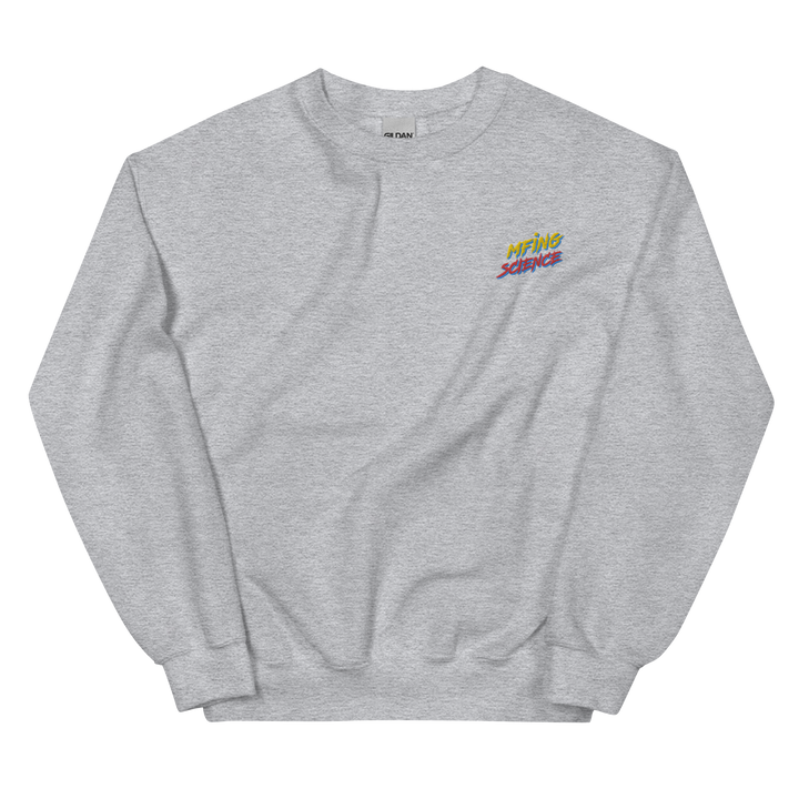 Embroidered Mfing Science Sweatshirt