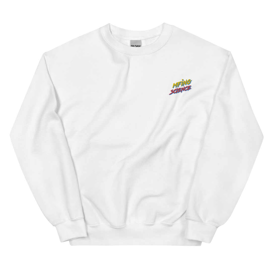 Embroidered Mfing Science Sweatshirt