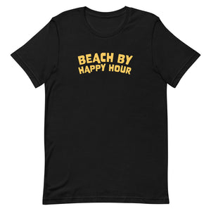 Beach by Happy Hour - T-Shirt